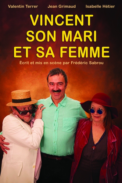 Vincent, son mari et sa femme 1